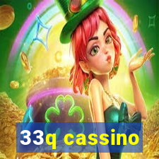 33q cassino